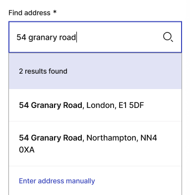Typing “54 granary road” returns two matching addresses to pick from, with a link to enter it manually.